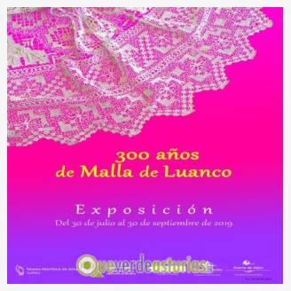 Exposicin: 300 aos de Malla de Luanco