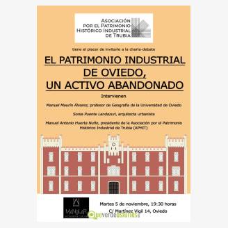 El patrimonio industrial de Oviedo, un activo abandonado