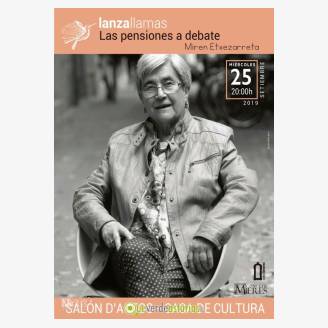 El Lanzallamas: “Las pensiones, a debate”, con Miren Etxezarreta